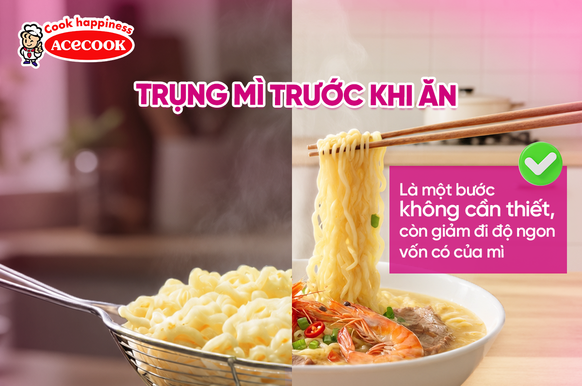 Thay vì thêm một bước trụng mì không cần thiết, bạn có thể chế biến trực tiếp theo hướng dẫn được in trên bao bì sản phẩm.
